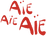 Aïe Aïe Aïe – Accueil